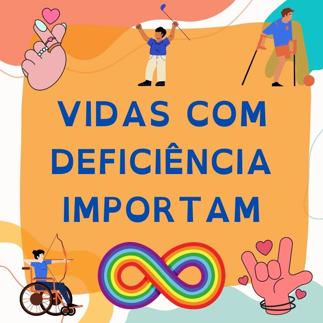 Vidas com deficiência importam!